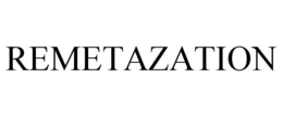 REMETAZATION trademark