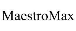 MAESTROMAX trademark