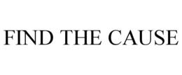 FIND THE CAUSE trademark