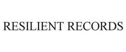 RESILIENT RECORDS trademark