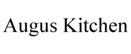 AUGUS KITCHEN trademark