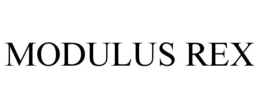 MODULUS REX trademark
