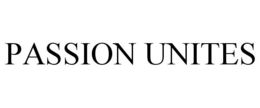 PASSION UNITES trademark