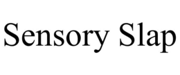 SENSORY SLAP trademark