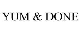 YUM & DONE trademark