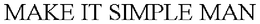 MAKE IT SIMPLE MAN trademark
