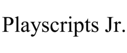 PLAYSCRIPTS JR. trademark