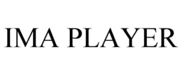 IMA PLAYER trademark