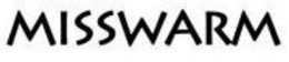 MISSWARM trademark