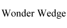 WONDER WEDGE trademark