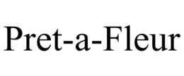 PRET-A-FLEUR trademark