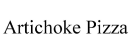 ARTICHOKE PIZZA trademark