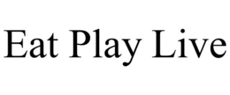 EAT PLAY LIVE trademark