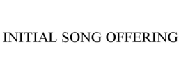 INITIAL SONG OFFERING trademark