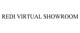 REDI VIRTUAL SHOWROOM trademark
