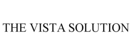 THE VISTA SOLUTION trademark