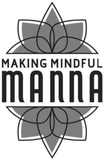 MAKING MINDFUL MANNA trademark