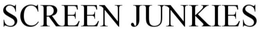SCREEN JUNKIES trademark