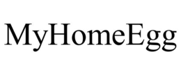 MYHOMEEGG trademark