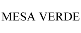MESA VERDE trademark