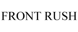 FRONT RUSH trademark