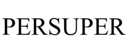 PERSUPER trademark