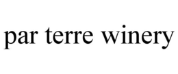 PAR TERRE WINERY trademark
