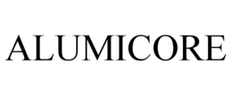 ALUMICORE trademark