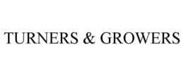 TURNERS & GROWERS trademark