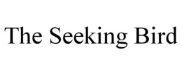 THE SEEKING BIRD trademark