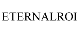 ETERNALROI trademark