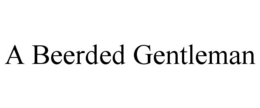 A BEERDED GENTLEMAN trademark