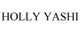 HOLLY YASHI trademark