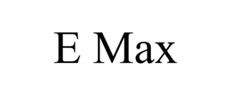 E MAX trademark