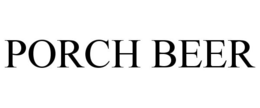 PORCH BEER trademark