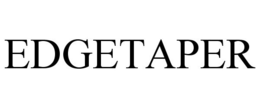EDGETAPER trademark
