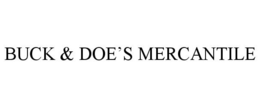 BUCK & DOE'S MERCANTILE trademark