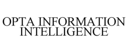 OPTA INFORMATION INTELLIGENCE trademark