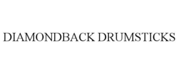 DIAMONDBACK DRUMSTICKS trademark