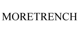 MORETRENCH trademark