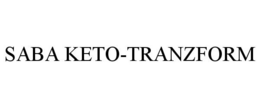 SABA KETO-TRANZFORM trademark