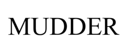 MUDDER trademark