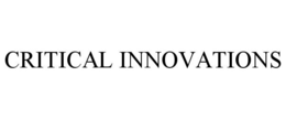 CRITICAL INNOVATIONS trademark