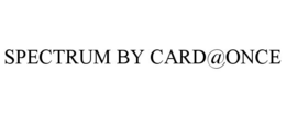 SPECTRUM BY CARD@ONCE trademark