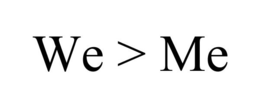 WE > ME trademark