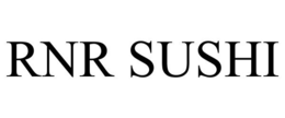 RNR SUSHI trademark