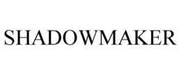 SHADOWMAKER trademark