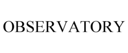 OBSERVATORY trademark