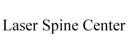 LASER SPINE CENTER trademark