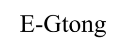 E-GTONG trademark